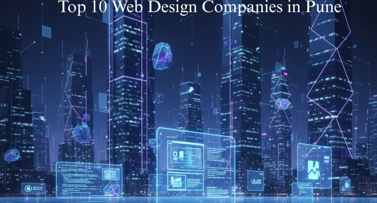 Top 10 Web Design Companies in pune creating modern business websites.